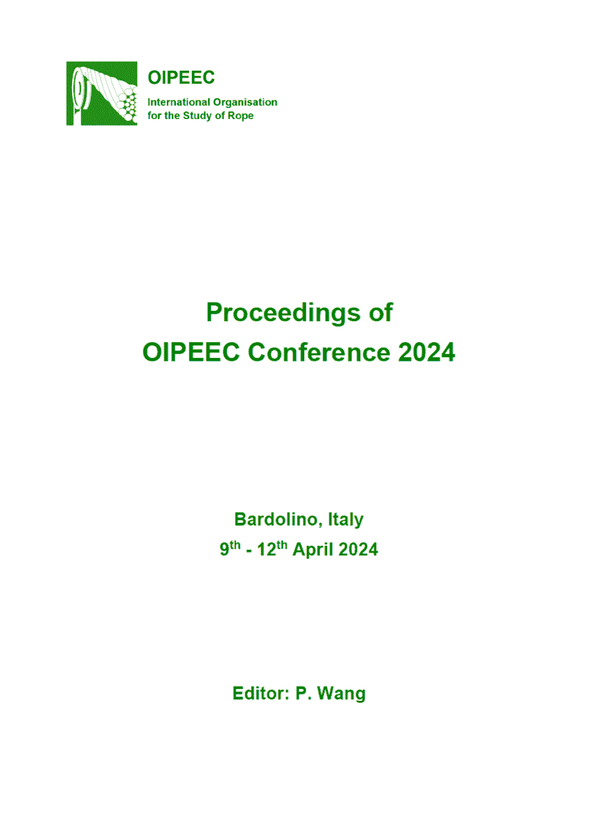 Proceedings Of The 2024 Oipeec Conference On Rope Study And Innovation, Held In Bardolino, Italy, From April 9-12, 2024, Featuring Expert Research And Advancements In Rope Technology.